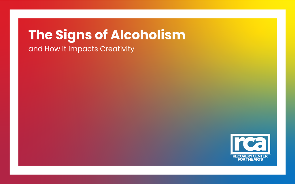 signs of alcoholism recovery center for the arts